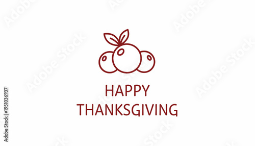 Happy Thanksgiving text with cranberries illustration, holiday greeting card design
