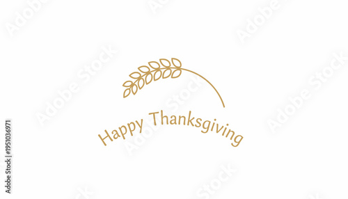Happy Thanksgiving text with golden wheat ears, elegant design, autumn holiday greeting