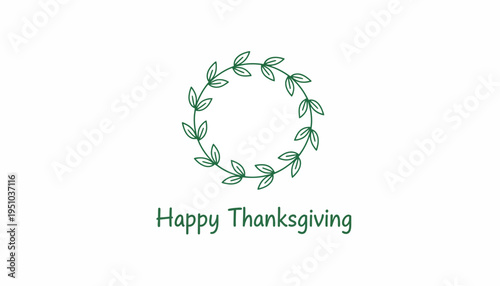 Happy Thanksgiving Wreath Greeting Card - Green Leaves Circle Border