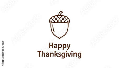Happy Thanksgiving Acorn Icon with Text - Minimalist Autumn Greeting
