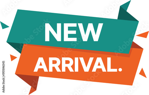 Teal and orange ribbon banner announcing new arrival