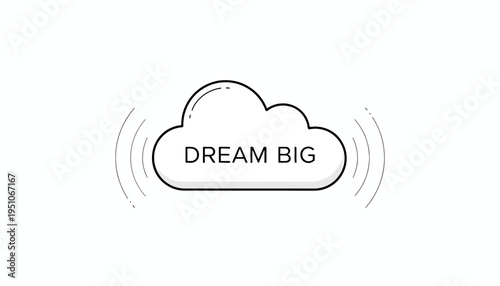 Dream Big Cloud Icon with Sound Waves - Motivational Concept