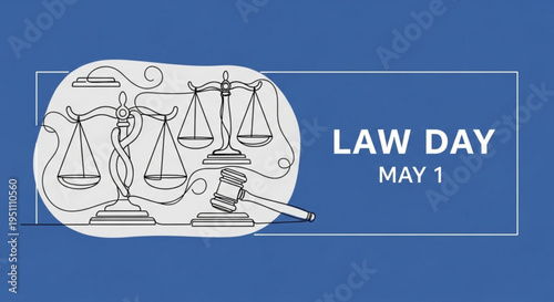Law day may 1st illustration with scales of justice and gavel on blue background