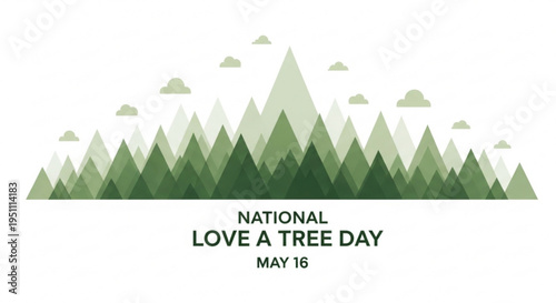 National love a tree day may 16 illustration with green mountains and clouds