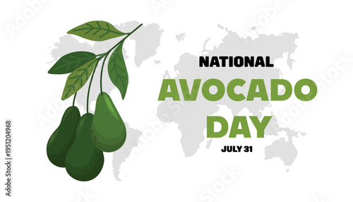 National Avocado Day July 31 banner with avocado branch