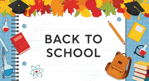Back to school background with school supplies like books, backpacks, and beakers arranged on a notebook page with colorful autumn leaves.