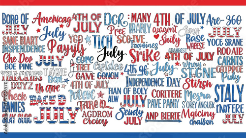 A patriotic collage of words celebrating independence and the fourth of july