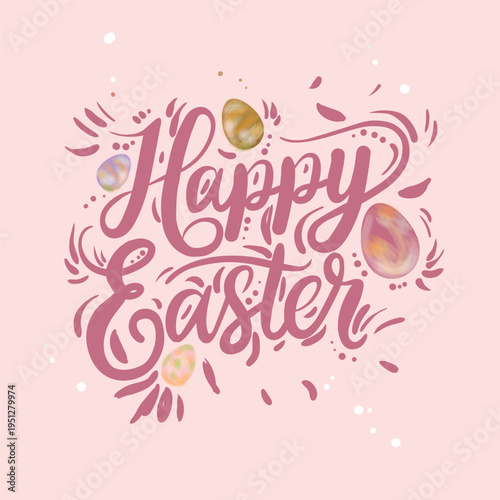 Happy Easter lettering. Cute text for holiday greetings surrounded by leaves and plants, vector illustration 
