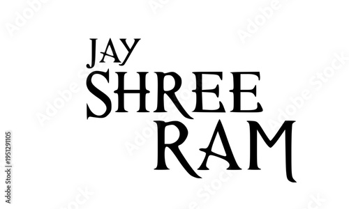 Elegant black typography of the sacred Hindu chant Jay Shree Ram isolated on a white background for spiritual greeting cards, religious festival posters, and divine cultural designs.