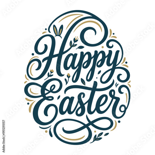 Happy Easter Typography. Elegant Floral Script Spring Greeting Vector Illustration