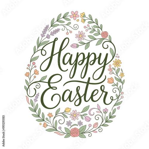 Happy Easter Typography. Floral Wreath Spring Greeting Elegant Vector Illustration