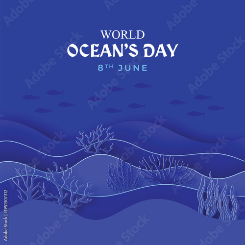 WORLD OCEAN DAY: OUR PLANET, OUR OCEAN