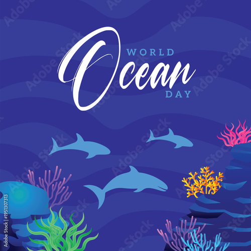 WORLD OCEAN DAY: OUR PLANET, OUR OCEAN