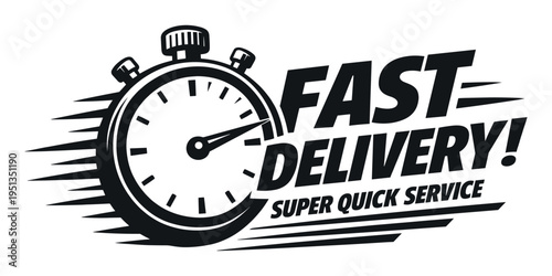 Stopwatch icon with speed lines and text Fast Delivery Super Quick Service, symbolizing efficiency, urgency, and express logistics