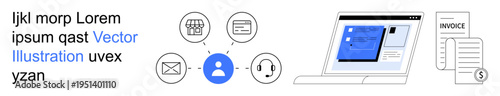 Digital marketing, e-commerce, remote work, data management, online transactions, customer support. Laptop with app interface, user connections and invoice documents. Digital marketing
