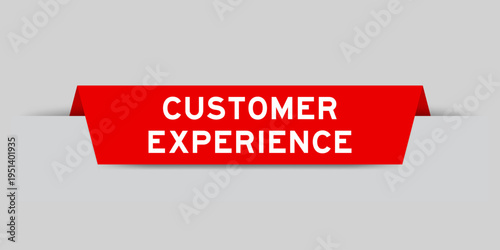 Red color inserted label with word customer experience on gray background