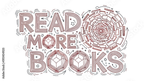 Inspiring Reading: Typography featuring the words Read More Books, a call to explore the world of literature and knowledge. 