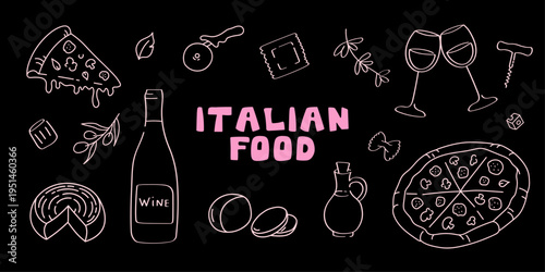 Italian food doodle collection with pizza, pasta, wine and olive oil. Hand drawn outline illustrations set for restaurant menu, cafe branding and mediterranean cooking design