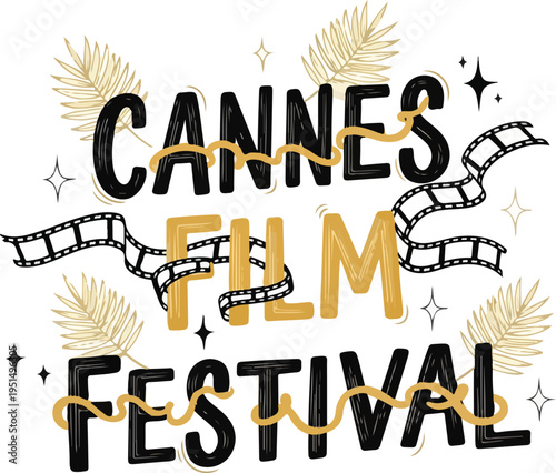 Cannes Film Festival Typography Illustration with Elegant Golden Palm Leaves and Vintage Cinema Film Strip for Movie Event Industry Background