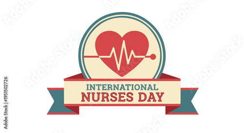 Graphic design celebrating International Nurses Day with a red heart and electrocardiogram line on a beige background.