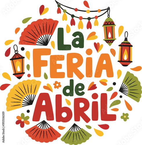 Fotografie La Feria de Abril de Sevilla Traditional Spanish Festival Illustration with Lant