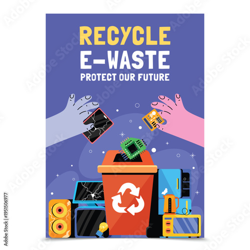 Recycle E Waste Environmental Awareness Poster With Recycling Bin And Broken Electronics Flat Illustration