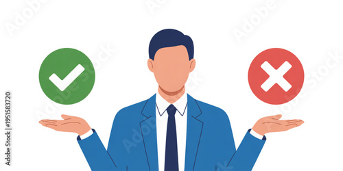 Businessman in a suit weighing the pros and cons with check mark and cross symbols in his hands Vector
