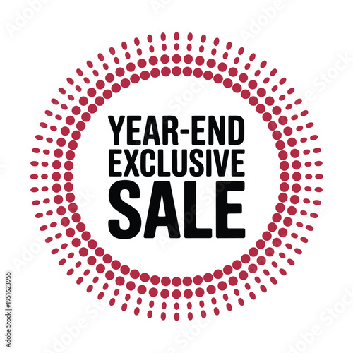 A year-end exclusive sale advertisement with a red dot design