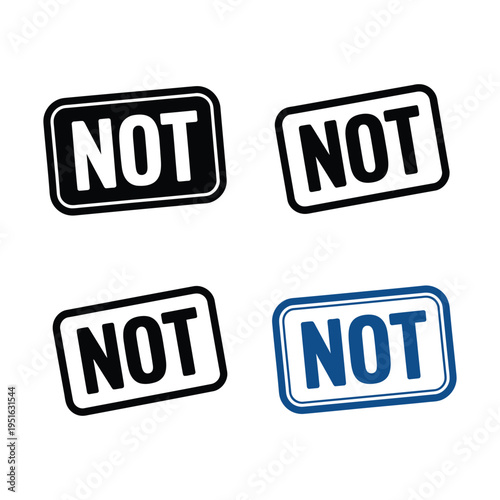 Four different colored NOT stamps on a white background