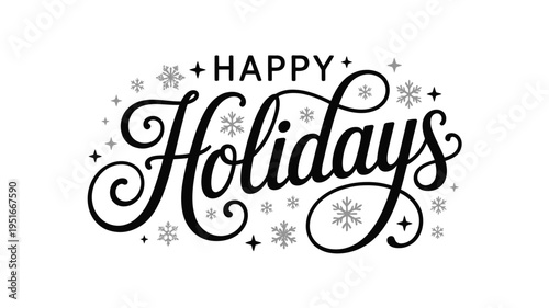 Festive holiday greeting with elegant calligraphy and sparkling snowflake accents