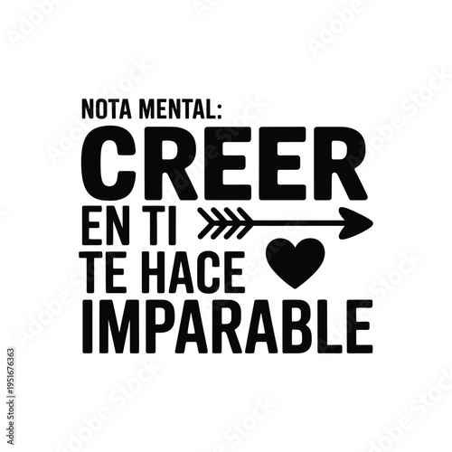 A motivational quote in Spanish with a heart and arrow