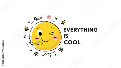 Happy yellow emoji character with a wink and a thumbs up surrounded by doodles and everything is cool text.