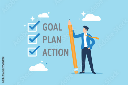 A business professional standing next to a checklist showing the steps of goal, plan, and action