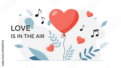 Large red heart balloon floating in sky with music notes and text love is in the air for valentine day.