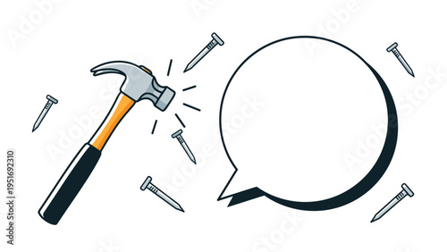 Steel hammer hitting nail with large blank speech bubble and multiple nails flying around in motion.