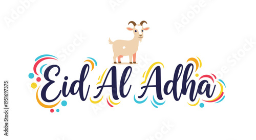 Eid Al Adha religious holiday greeting with a cute goat illustration and colorful decorative swirls in vibrant calligraphy.