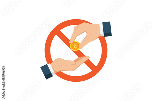 vector Illustration of a coin being passed between hands over a red prohibition sign, representing anti-bribery, corruption prevention, ethics, financial compliance, illegal payment ban.