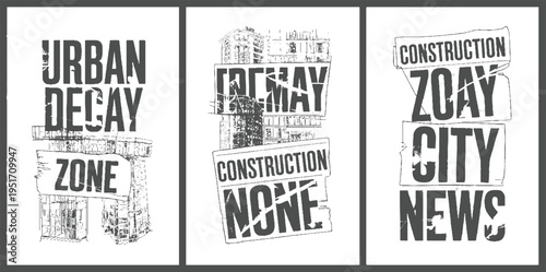 Urban decay zone construction news on distressed billboards with city buildings