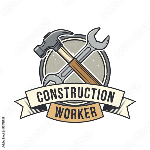 Vintage Construction Worker Logo with Crossed Hammer and Wrench, Repair Tools on an isolated white background