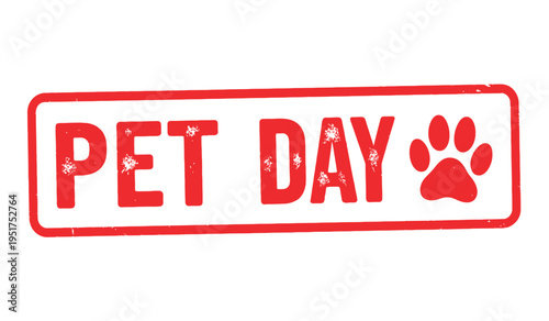 Red Pet Day stamp with paw print on white background for animal events