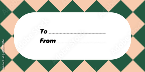 Christmas checkered gift tag in vector format. Festive green and beige label with To and From text.