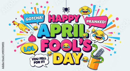 Vibrant april fools' day graphic with playful text and emojis colorful confetti and speech bubbles on light gray background