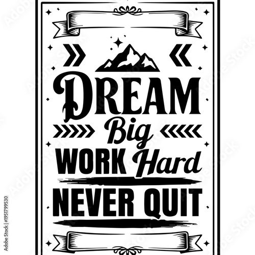 Dream Big Motivational Typography Vector