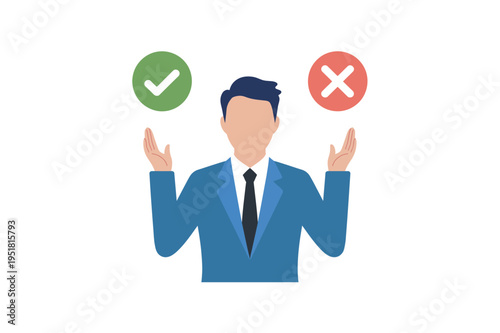 Businessman making a choice between check mark and cross symbol man decision checkmark tick