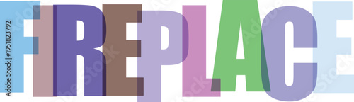 Multicolored Fireplace Letters white background