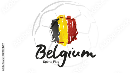 Abstract soccer ball sport icon label banner with Belgium national flag ribbon handwritten typography lettering