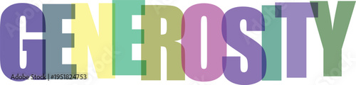 Generosity Concept Word in Multicolored Letters white background
