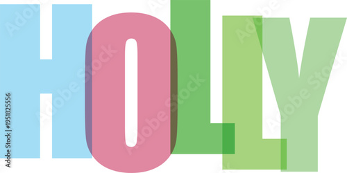 Holly Text Graphic Design white background