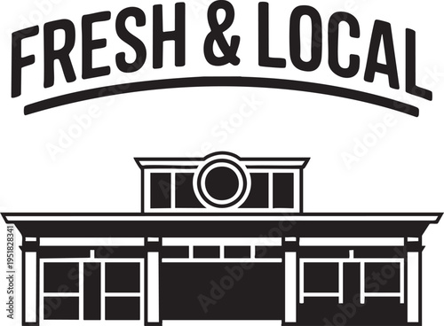 Fresh and Local Market Building With Arching Text Above Illustration