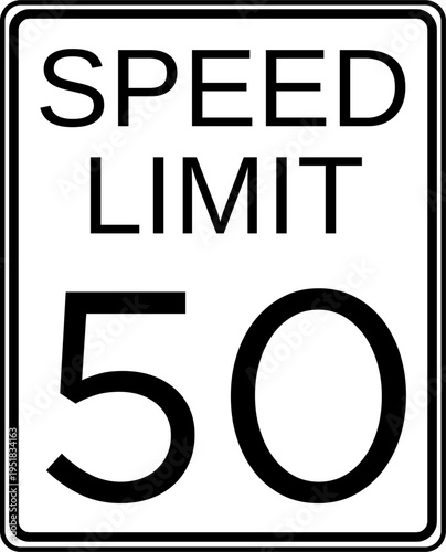 Speed limit 50 mph traffic sign, Speed limit 50 miles per hour road sign